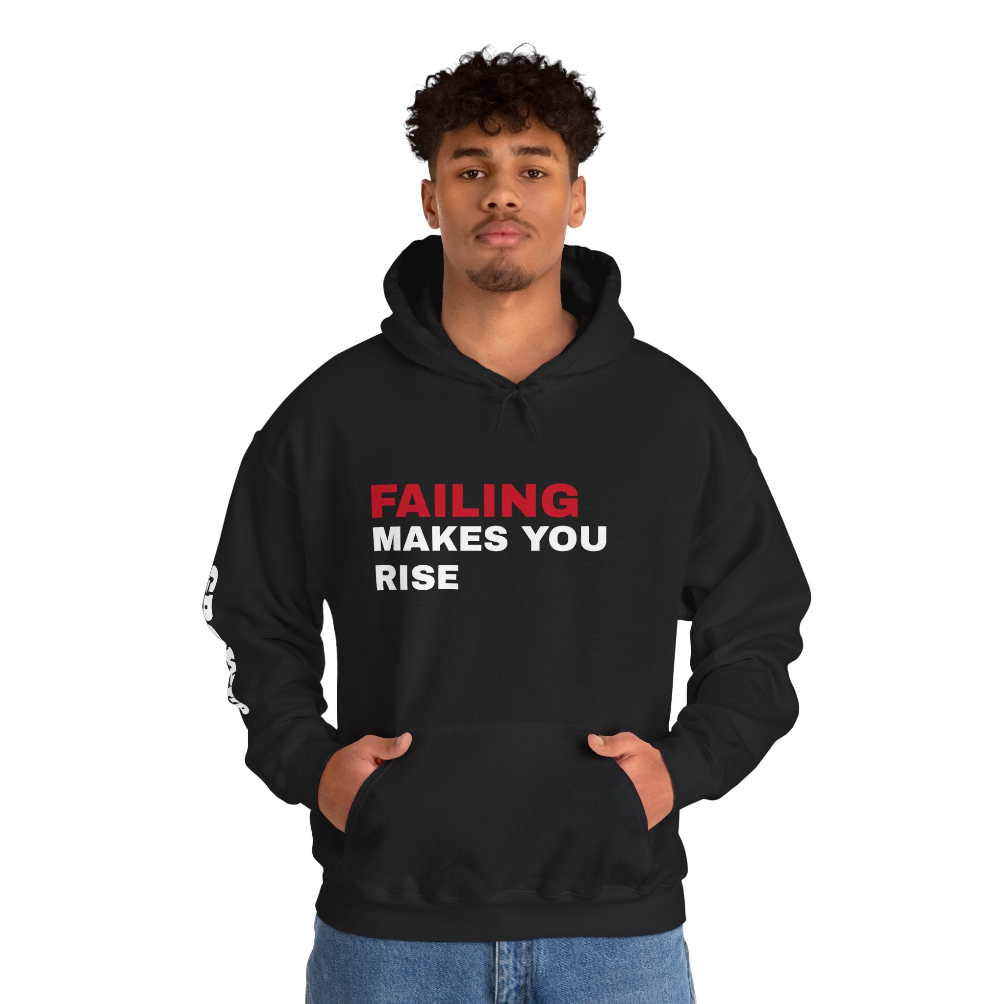 BLACK Hoodie: FAILING MAKES YOU RISE